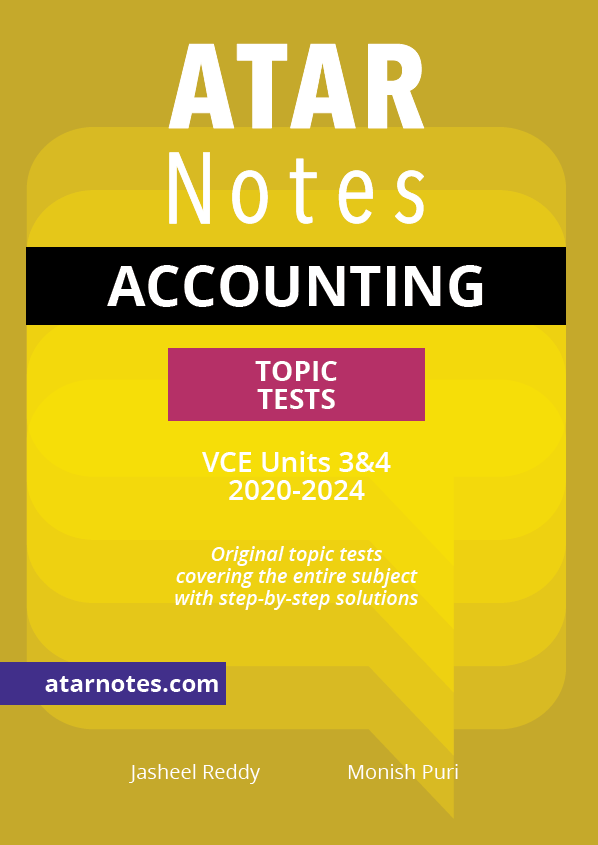 ATAR Notes VCE Accounting 3&4 Topic Tests 2020–2024