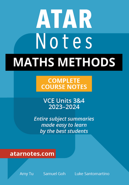 ATAR Notes VCE Maths Methods 3&4 Notes (2023-2024)