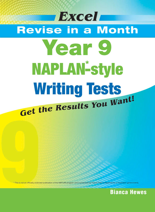 Excel Revise in a Month Year 9 NAPLAN*-style Writing Tests