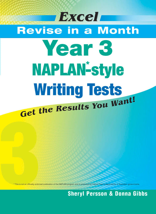 Excel Revise in a Month Year 3 NAPLAN*-style Writing Tests