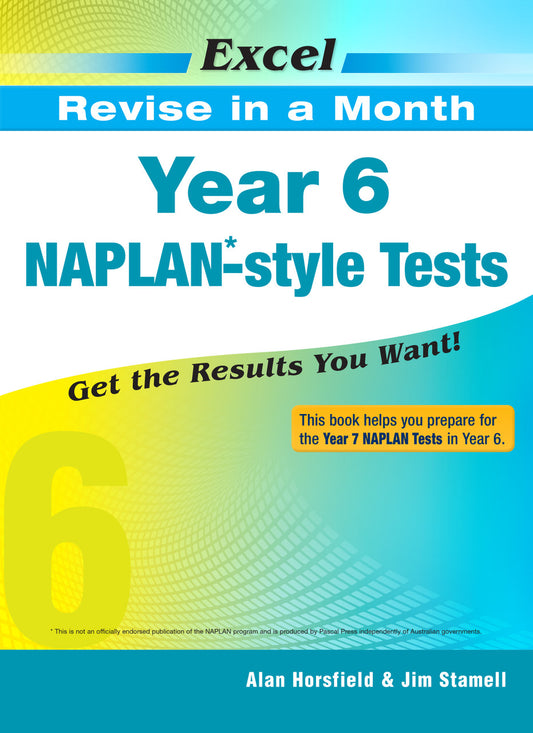 Excel Revise in a Month Year 6 NAPLAN*-style Tests