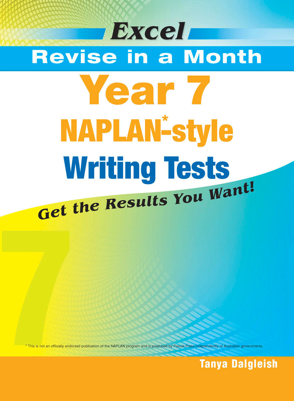 Excel Revise in a Month Year 7 NAPLAN*-style Writing Tests