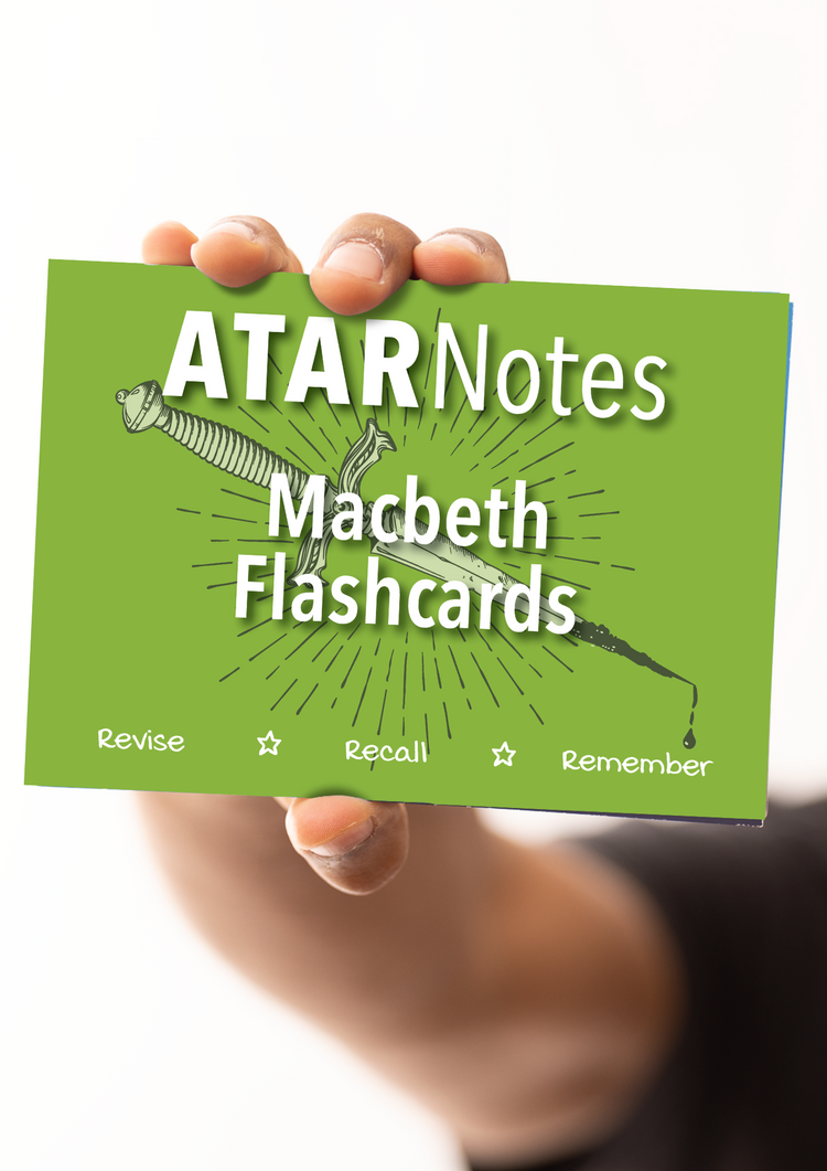 ATAR Notes Macbeth Flashcards