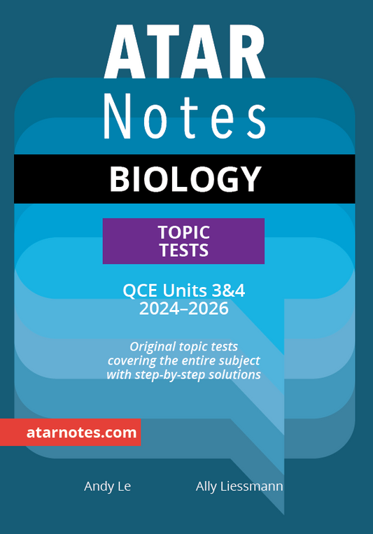 ATAR Notes QCE Biology 3&4 Topic Tests (2024-2025)