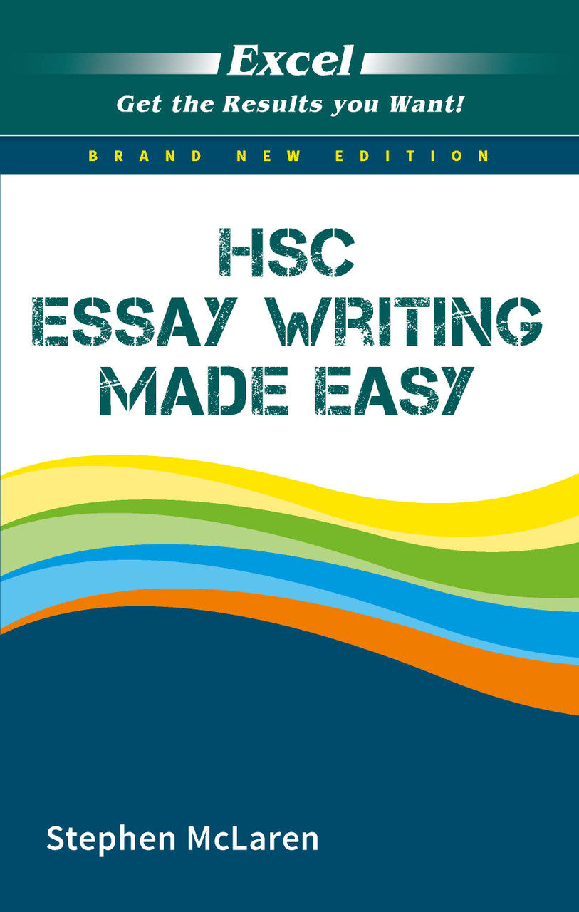 Excel HSC Year 12 Essay Writing Made Easy
