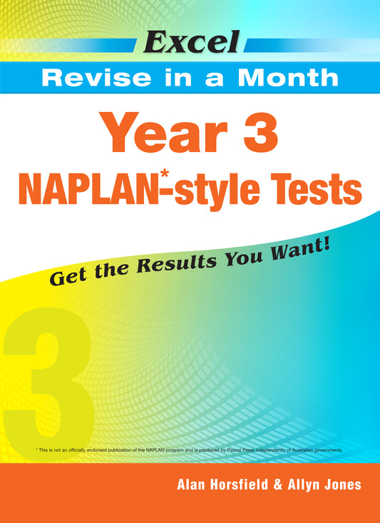 Excel Revise in a Month Year 3 NAPLAN*-style Tests
