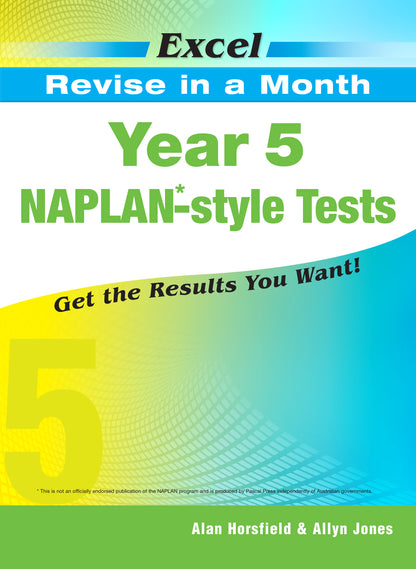 Excel Revise in a Month Year 5 NAPLAN*-style Tests
