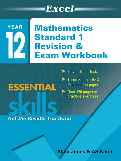 Excel Essential Skills HSC Year 12 Mathematics Standard 1 Revision & Exam Workbook