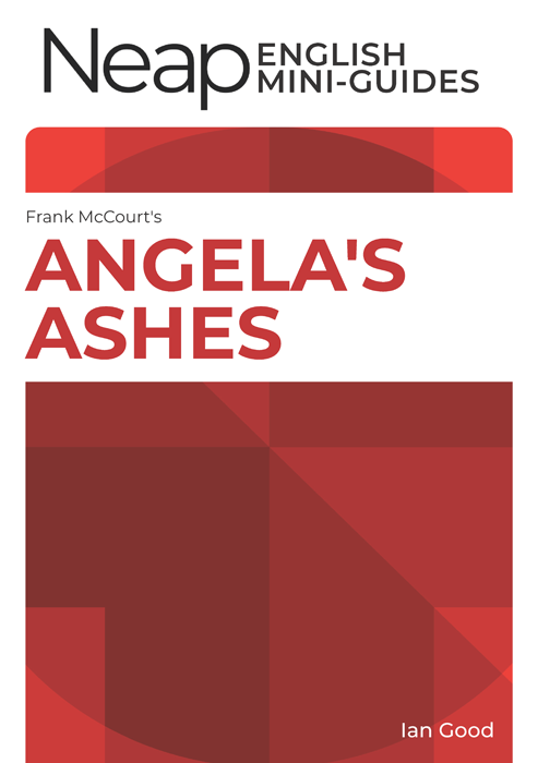 The Neap English Digital Mini Guide: Angela's Ashes by Frank McCourt