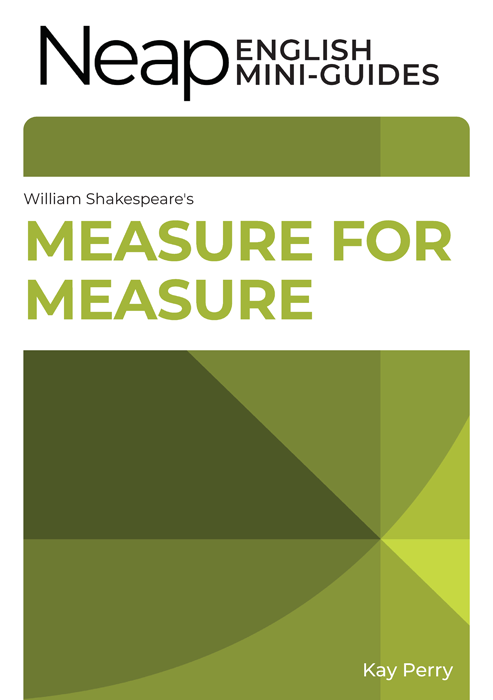 The Neap English Digital Mini Guide: Measure for Measure by William Shakespeare