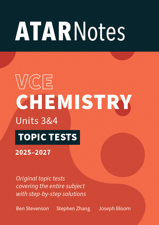 ATAR Notes VCE Chemistry 3&4 Topic Tests (2025-2027)