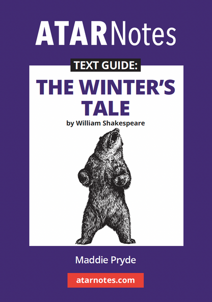 ATAR Notes Text Guide: The Winter's Tale by William Shakespeare