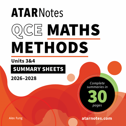 ATAR Notes QCE Maths Methods 3&4 Summary Sheets (2026-2028)
