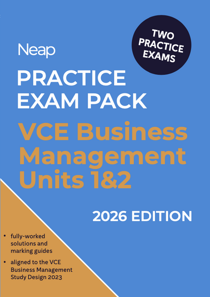 Neap Practice Exam Pack: VCE Business Management Units 1&2 2026 Edition (2 Exams)