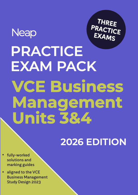 Neap Practice Exam Pack: VCE Business Management Units 3&4 2026 Edition (3 Exams)