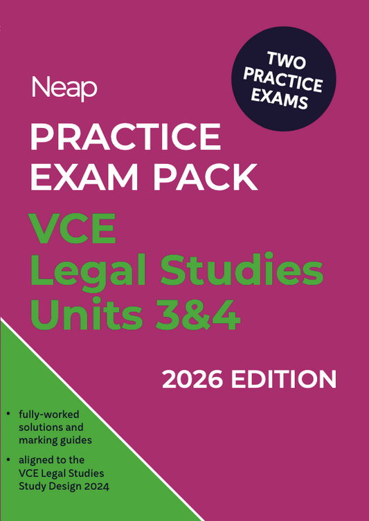 Neap Practice Exam Pack: VCE Legal Studies Units 3&4 2026 Edition (2 Exams)