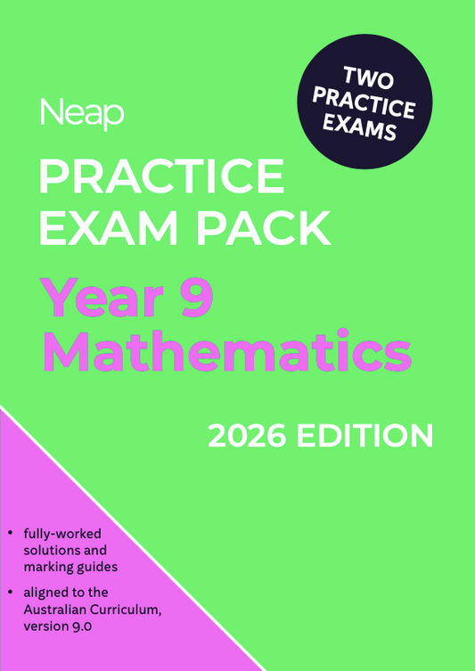 Neap Practice Exam Pack: Year 9 Mathematics 2026 Edition (2 Exams)