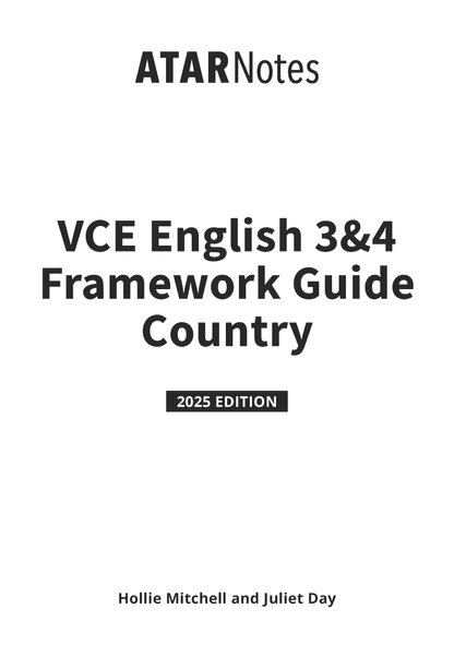 ATAR Notes VCE English 3&4 Frameworks Guide: Writing about country (2025 Edition)