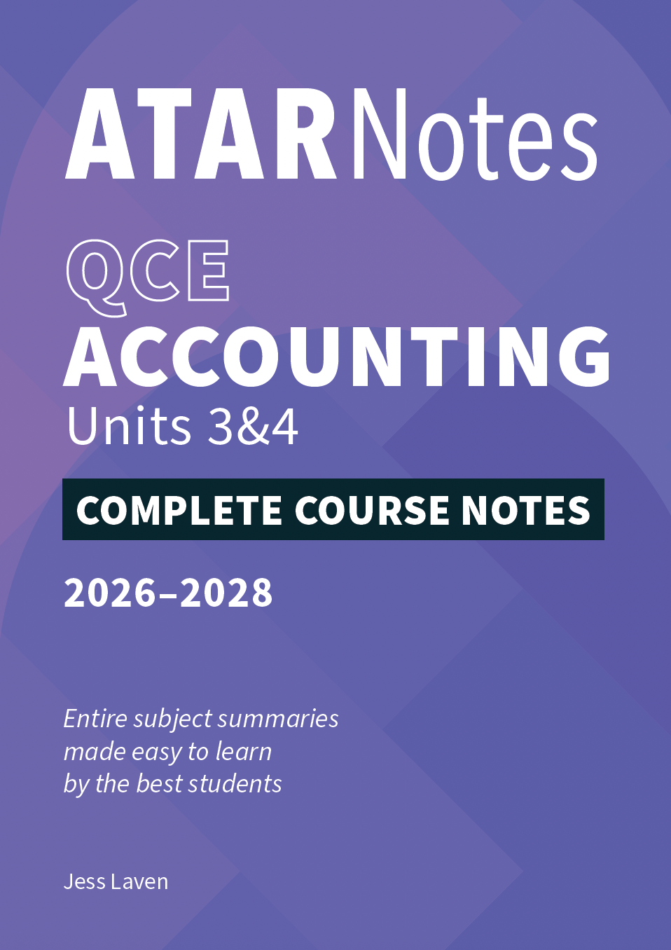 ATAR Notes QCE Accounting 3&4 Complete Course Notes (2026-2028)