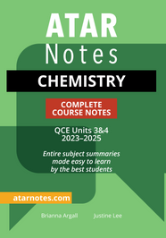 ATAR Notes QCE Chemistry 3&4 Complete Course Notes