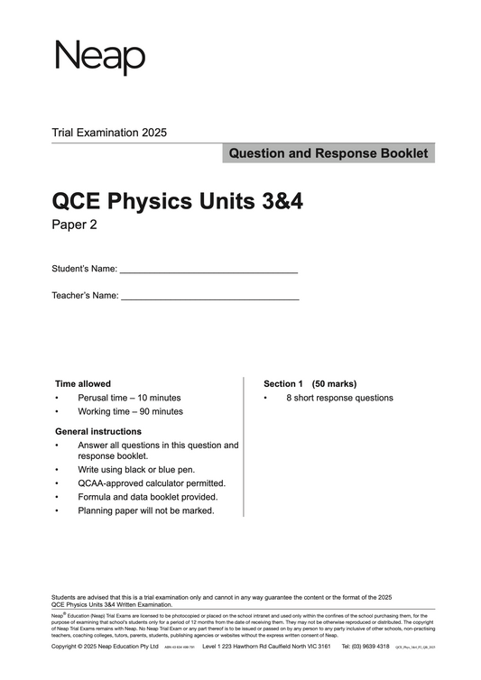 Neap Practice Exam: 2025 QCE Physics Units 3&4 (Papers 1 and 2) (Digital)