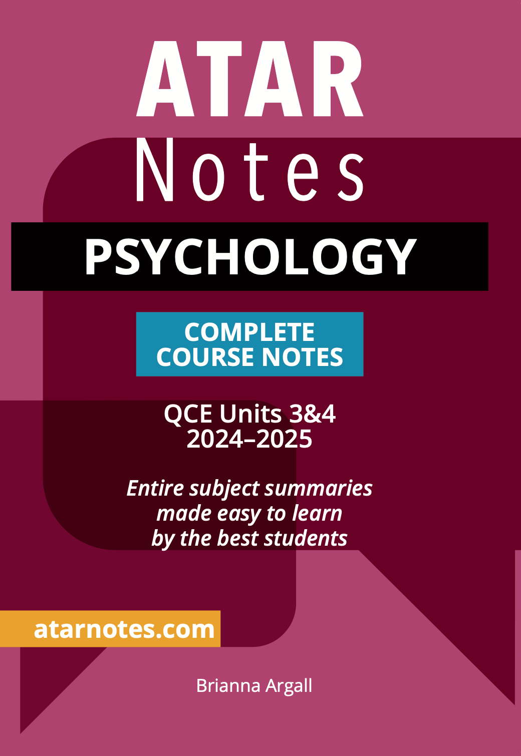 ATAR Notes QCE Psychology 3&4 Complete Course Notes (2024-2025)