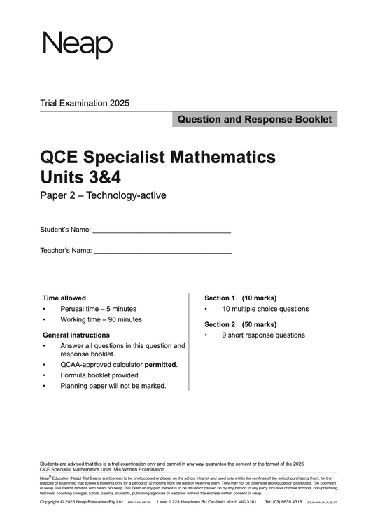 Neap Practice Exam: 2025 QCE Specialist Maths Units 3&4 (Papers 1 and 2) (Digital)