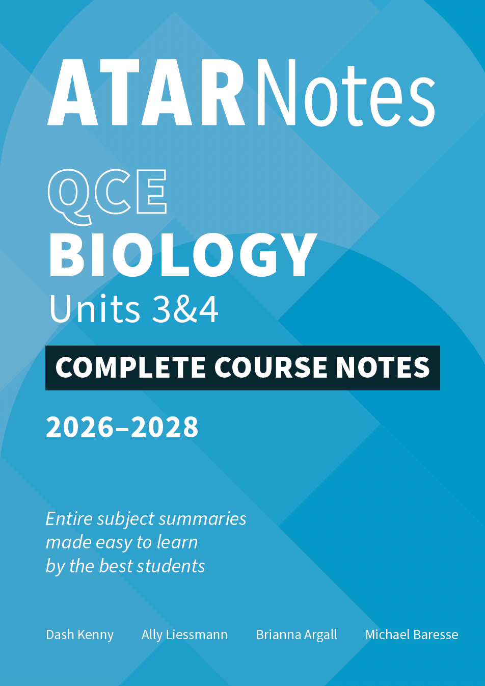 ATAR Notes QCE Biology 3&4 Complete Course Notes (2026-2028)