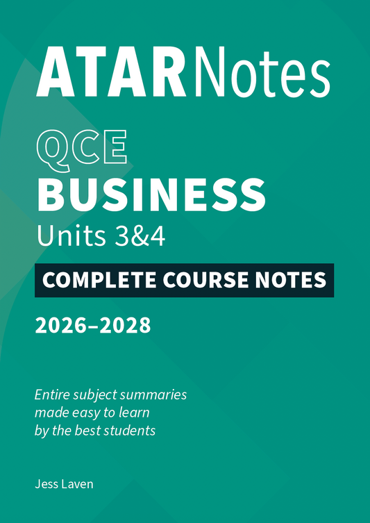 ATAR Notes QCE Business 3&4 Complete Course Notes (2026-2028)