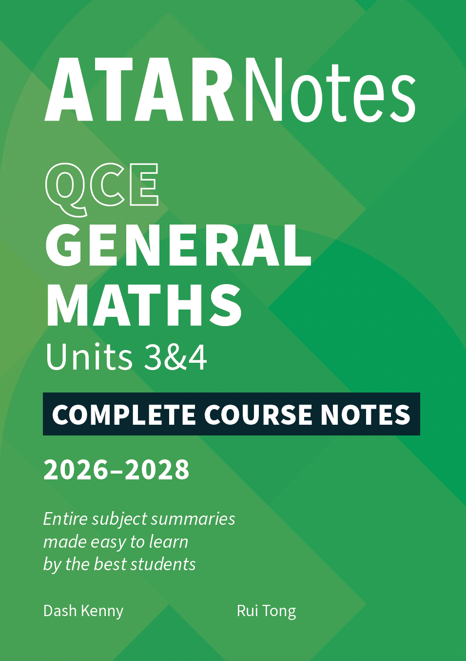 ATAR Notes QCE General Maths 3&4 Complete Course Notes (2026-2028)