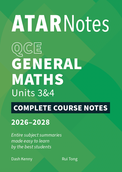 ATAR Notes QCE General Maths 3&4 Complete Course Notes (2026-2028)