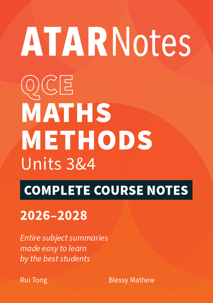 ATAR Notes QCE Maths Methods 3&4 Complete Course Notes (2026-2028)