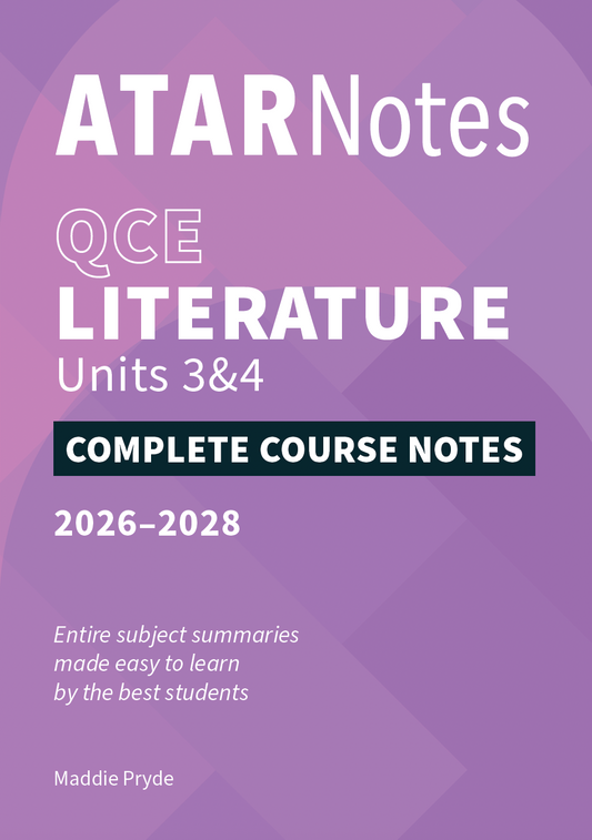 ATAR Notes QCE Literature 3&4 Complete Course Notes (2026-2028)