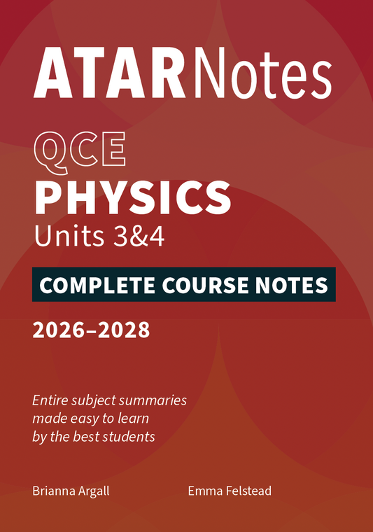 ATAR Notes QCE Physics 3&4 Complete Course Notes (2026-2028)