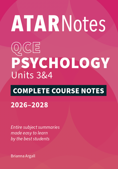 ATAR Notes QCE Psychology 3&4 Complete Course Notes (2026-2028)