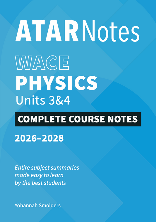ATAR Notes WACE Year 12 Physics 3&4 Notes (2026-2028)