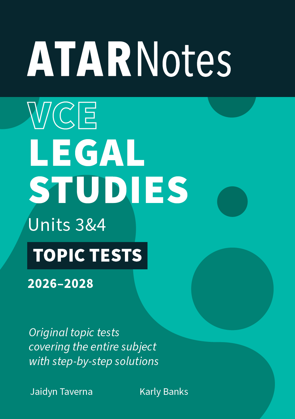 ATAR Notes VCE Legal Studies Units 3&4 Topic Tests (2026-2028)