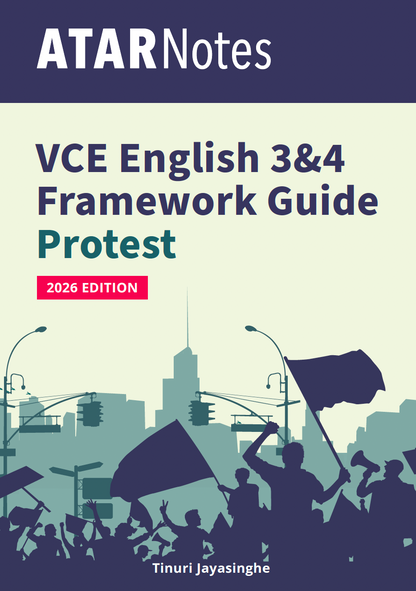 ATAR Notes VCE English 3&4 Frameworks Guide: Writing about protest (2026 Edition)