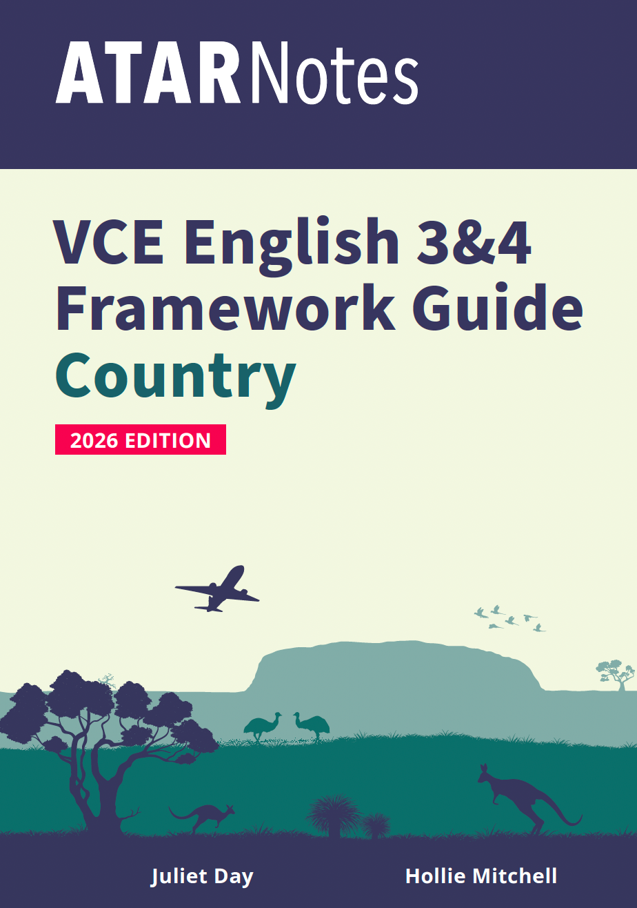 ATAR Notes VCE English 3&4 Frameworks Guide: Writing about country (2026 Edition)