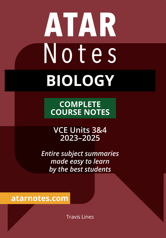 ATAR Notes VCE Biology 3&4 Complete Course Notes