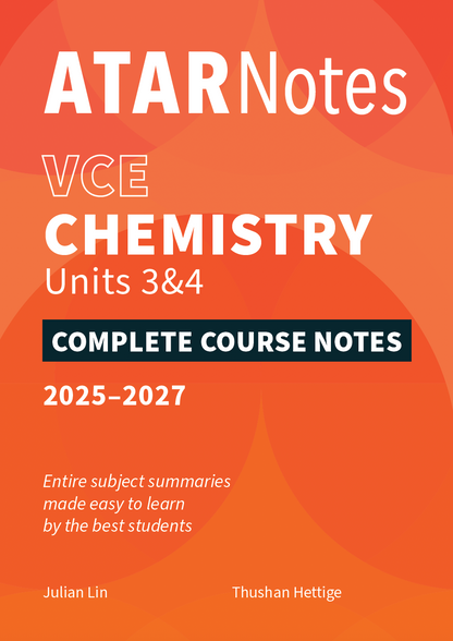 ATAR Notes VCE Chemistry 3&4 Notes (2025-2027)