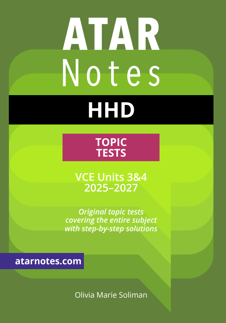 ATAR Notes VCE Health and Human Development (HHD) 3&4 Topic Tests (2025-2027)