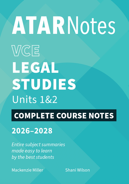 ATAR Notes VCE Legal Studies 1&2 Notes (2026-2028)