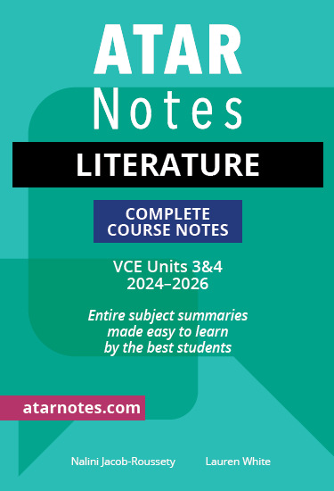 ATAR Notes VCE Literature 3&4 Notes (2024-2026)