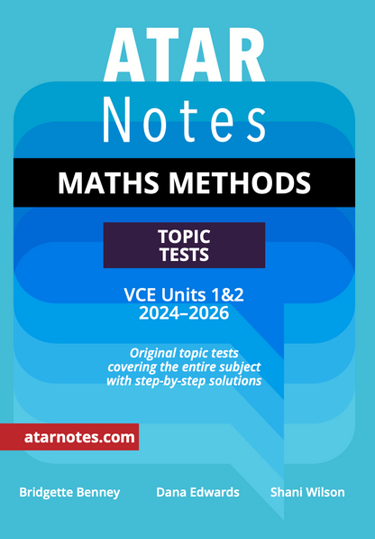 ATAR Notes VCE Maths Methods 1&2 Topic Tests (2024-2026)