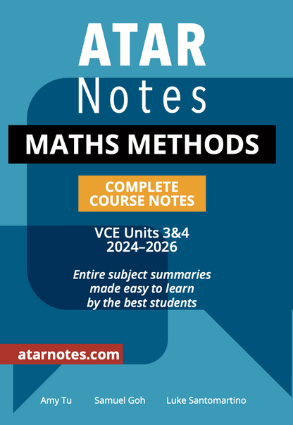 ATAR Notes VCE Maths Methods 3&4 Notes (2024-2026)