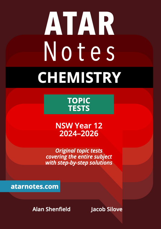 ATAR Notes HSC Year 12 Chemistry Topic Tests (2024-2026)