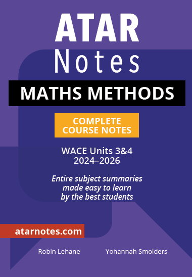 ATAR Notes WACE Year 12 Maths Methods 3&4 Complete Course Notes (2024-2026)