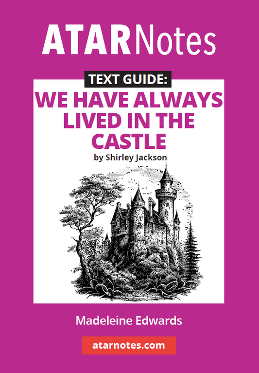 Text Guide: We Have Always Lived in the Castle by Shirley Jackson