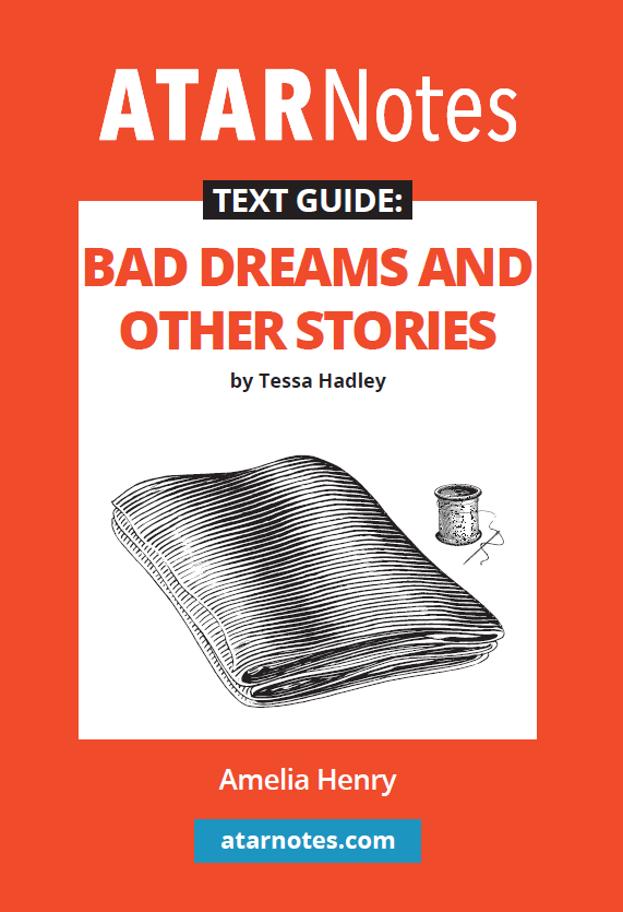 Text Guide: Bad Dreams and Other Stories by Tessa Hadley